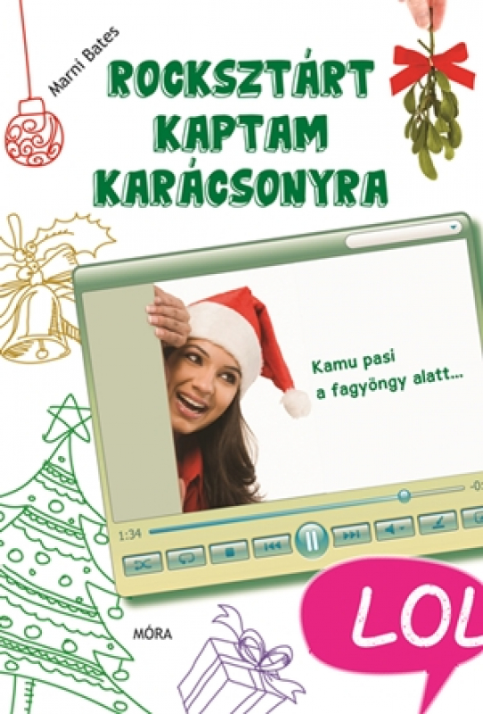 Rocksztárt kaptam karácsonyra - LOL könyvek
