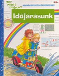 Időjárásunk - Mit? Miért? Hogyan? 4.