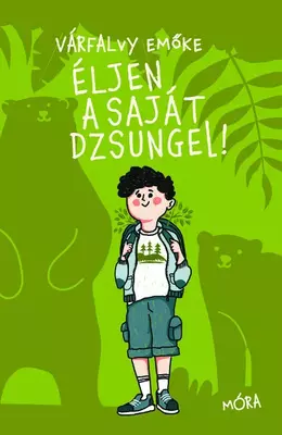Éljen a saját dzsungel!