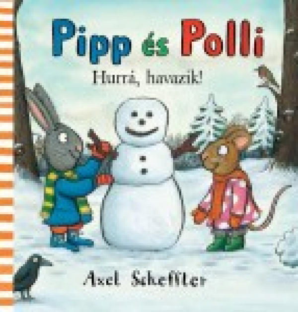Pipp és Polli 3. - Hurrá havazik!
