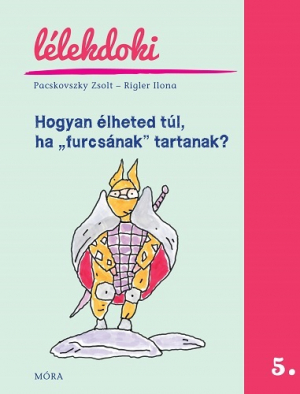 Hogyan élheted túl, ha "furcsának" tartanak?