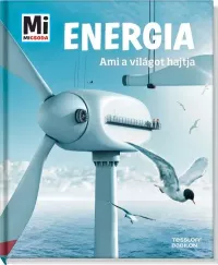 Energia - Ami a világot hajtja