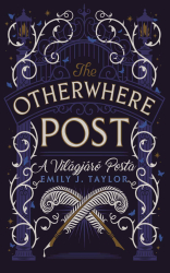 The Otherwhere Post - A Világjáró Posta