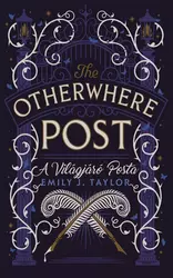 The Otherwhere Post - A Világjáró Posta