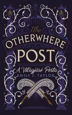 The Otherwhere Post - A Világjáró Posta