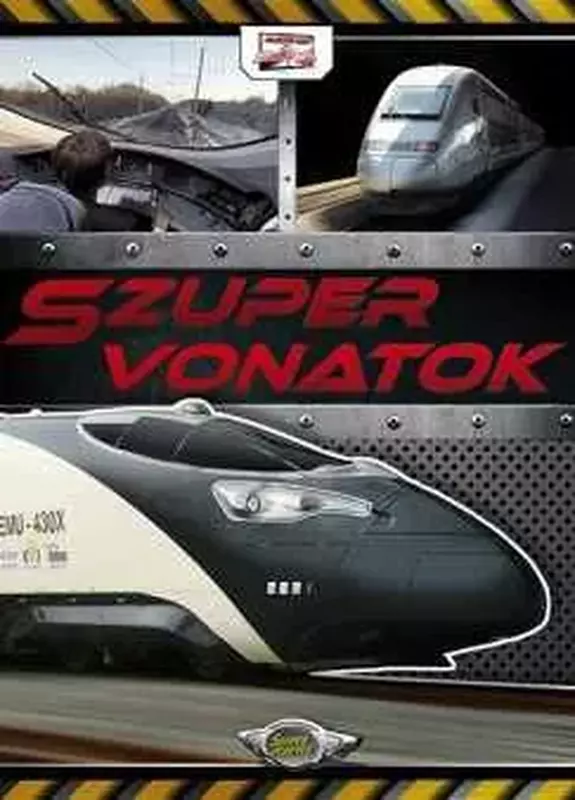 Szuper vonatok
