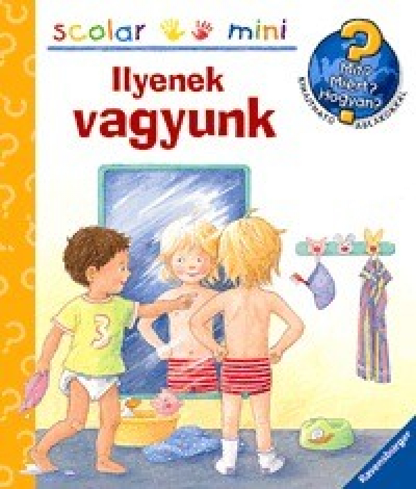 Ilyenek vagyunk - Mit? Miért? Hogyan? - Mini 5.