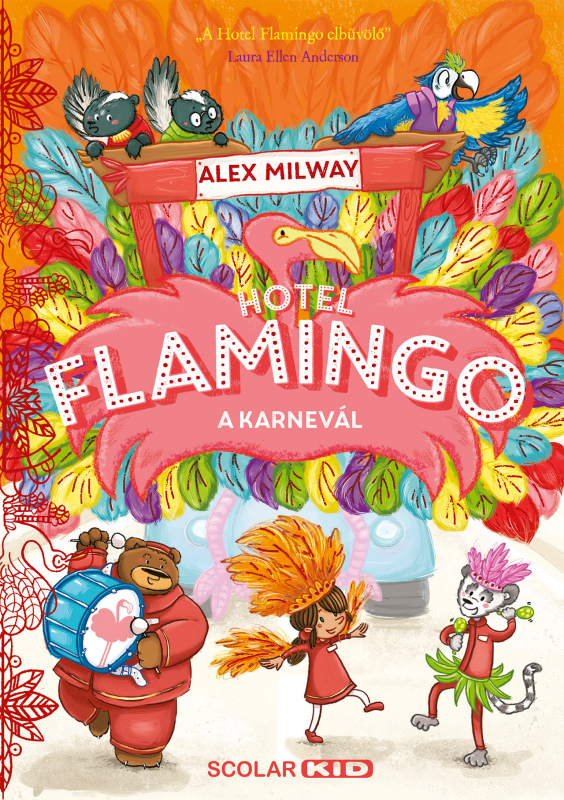 Hotel Flamingo 3. – A karnevál