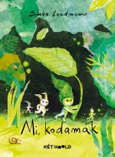 Mi, kodamák