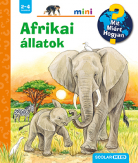 Afrikai állatok - Mit? Miért? Hogyan? - Mini