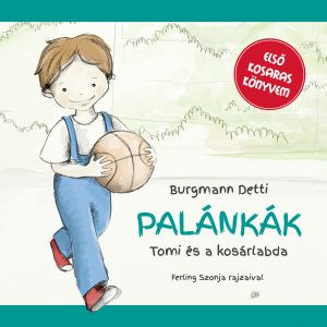 Palnkk - Tomi s a kosrlabda