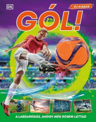 Gól! - A labdarúgás, ahogy még sosem láttad