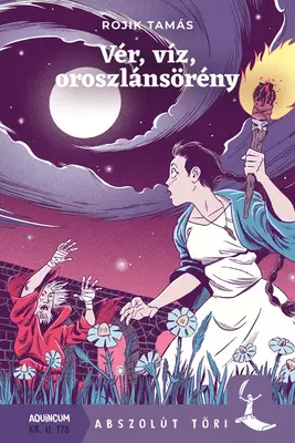 Vér, víz, oroszlánsörény - E-book