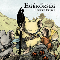 Egérőrség - Fekete Fejsze