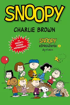 Charlie Brown - Snoopy Képregények 5.