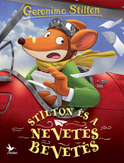 Stilton és a Nevetés bevetés - Geronimo Silton