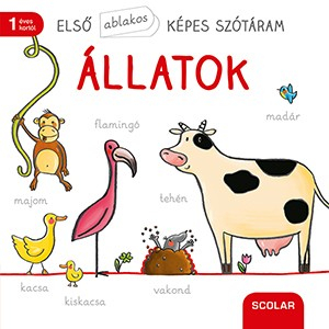 Első ablakos képes szótáram - Állatok