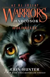 Warriors - Harcosok 2/2. - Az új jóslat 2. - Holdkelte