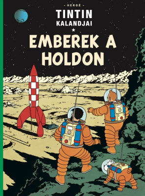 Tintin kalandjai 17. - Emberek a Holdon