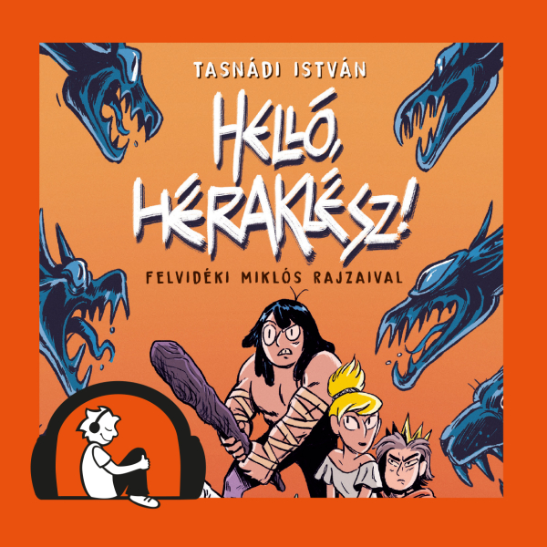 Helló, Héraklész! – e-hangoskönyv