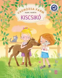 Vadrózsa farm 2. – Kiscsikó