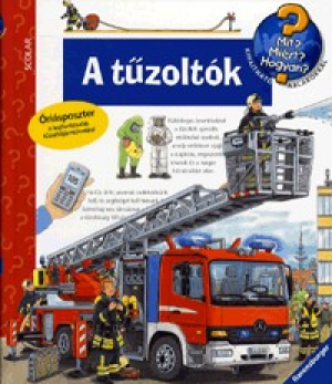 A tűzoltók - Mit? Miért? Hogyan? 15.