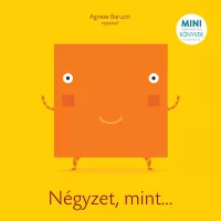Négyzet, mint…