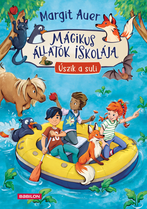 Mágikus állatok iskolája 15. - Mágikus állatok iskolája 15. - Úszik a suli!