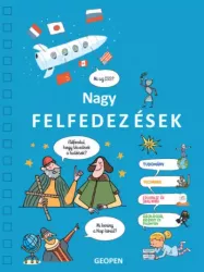 Mondd csak! - Nagy felfedezések - Larousse - Mondd csak!
