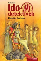 Kleopátra és a kobra - Idődetektívek 7.