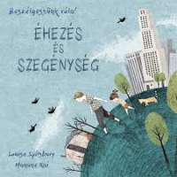 Beszélgessünk róla! - Éhezés és szegénység