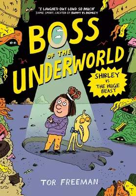 Boss of the Underworld 2. - Shirley vs the Huge Beast