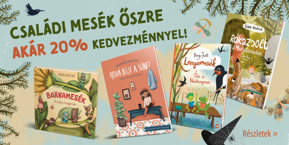 A legkedvesebb családi mesék akár 20% kedvezménnyel!