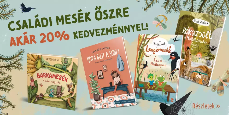 A legkedvesebb családi mesék akár 20% kedvezménnyel!