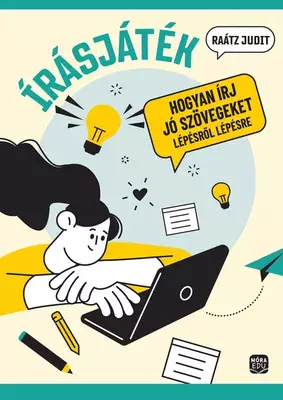 Írásjáték - Hogyan írj jó szövegeket