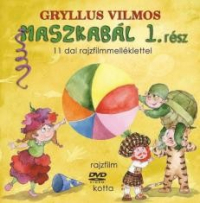Maszkabál 1. rész - 11 dal rajzfilmmelléklettel