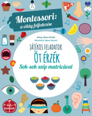 Öt érzék - Montessori: A világ felfedezése