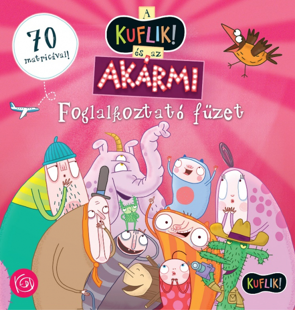 A kuflik és az Akármi - Foglalkoztató füzet