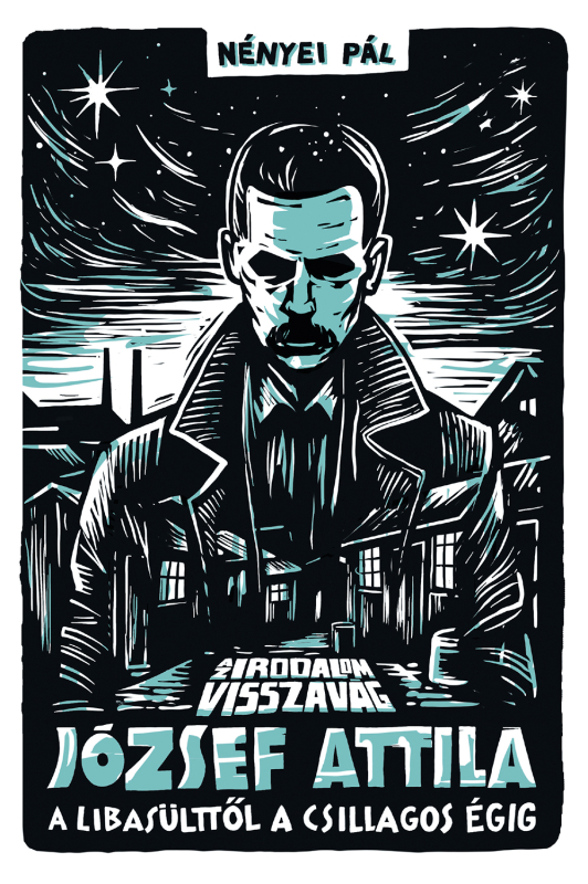 Az irodalom visszavág 5. - Az irodalom visszavág - József Attila