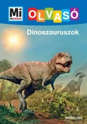 Mi micsoda olvasó - Dinoszauruszok