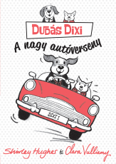 Dudás Dixi 1. - A nagy autóverseny