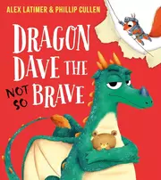 Dragon Dave the Not-So Brave