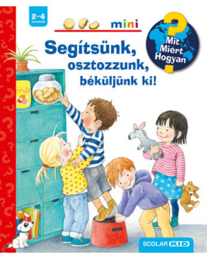 Segítsünk, osztozzunk, béküljünk ki! - Mit? Miért? Hogyan? - Mini