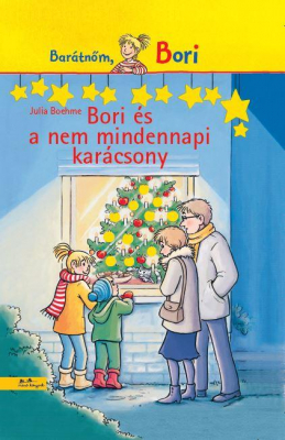 Bori és a nem mindennapi karácsony - Barátnőm, Bori regények