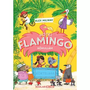 Hotel Flamingo 2. - Hőhullám