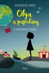 Olga, a papírlány 1. - A különleges utazás