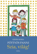 Pöttyös Panni 3. - Szia, világ!