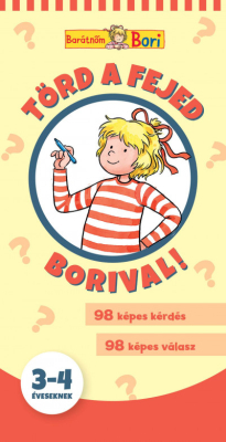 Törd a fejed Borival! 3-4 éveseknek - Barátnőm, Bori foglalkoztatófüzetek