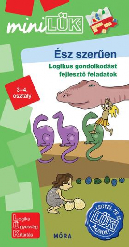 Ész-szerűen - logika 3-4. osztály Legyél te is LÜK bajnok logikai - LDI563 - miniLÜK