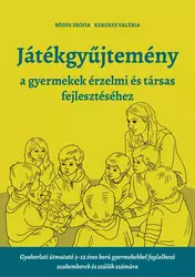 Játékgyűjtemény - a gyermekek érzelmi és társas fejlődéséhez